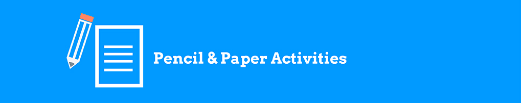 Pencil & Paper Activities