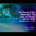 The Chandra X-ray Observatory: The Past, the Present, and the Future (2005)